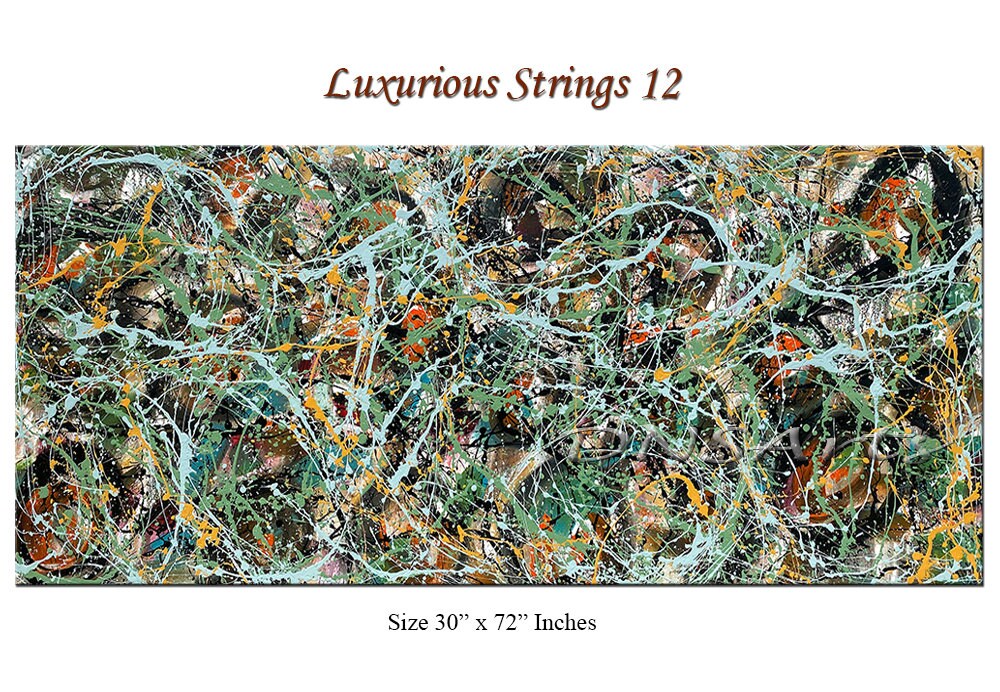 Large Original Abstract Painting modern fine Art Home Decor Jackson Pollock Style on Canvas - Luxurious Strings 12